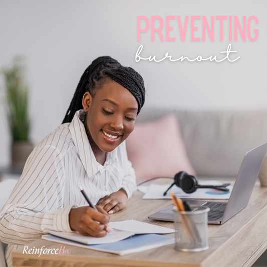 Preventing Burnout