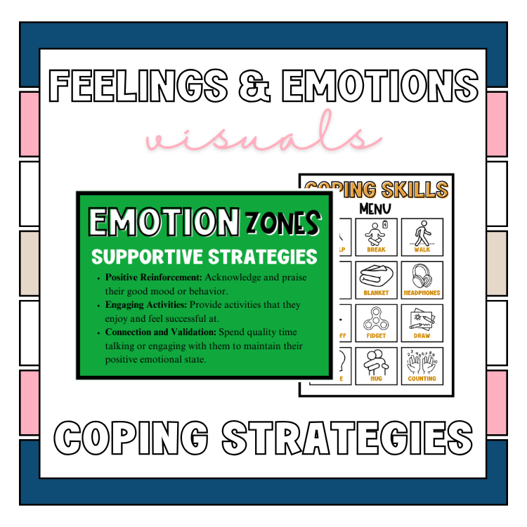 Feelings + Emotions Visuals/Coping Strategies