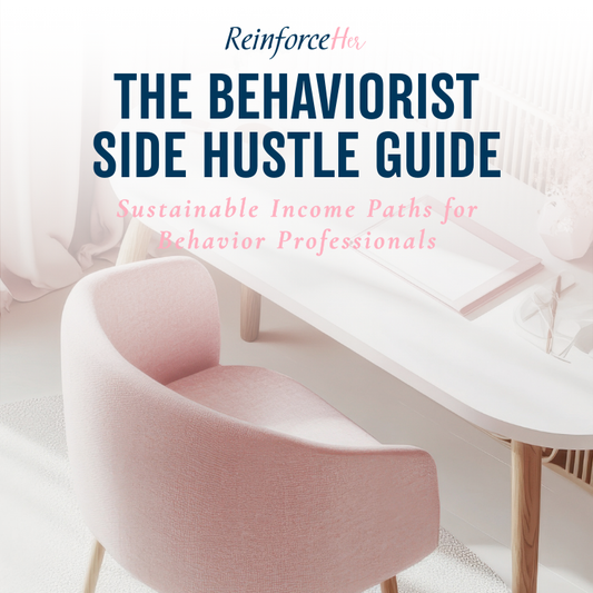 The Behaviorist Side Hustle Guide